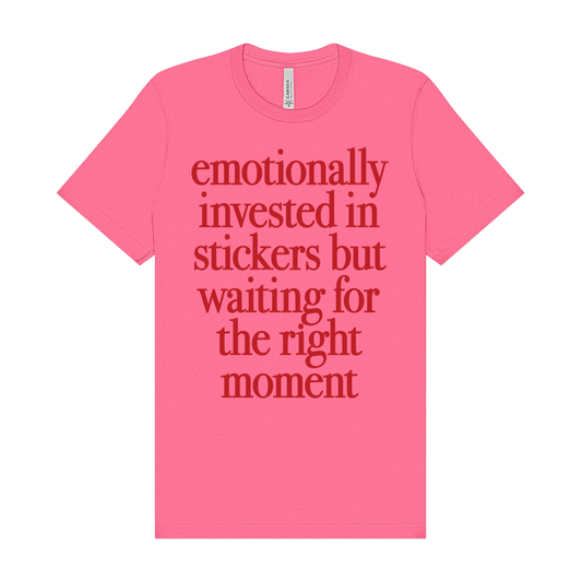 Emotionally Invested Tee