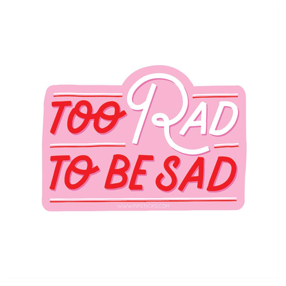 https://cdn.shopify.com/s/files/1/0385/7005/products/Too_Rad_To_Be_Sad_Vinyl_AS002176_Hero_v2.jpg?v=1630535072