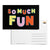 So Much Fun Postcard Pack